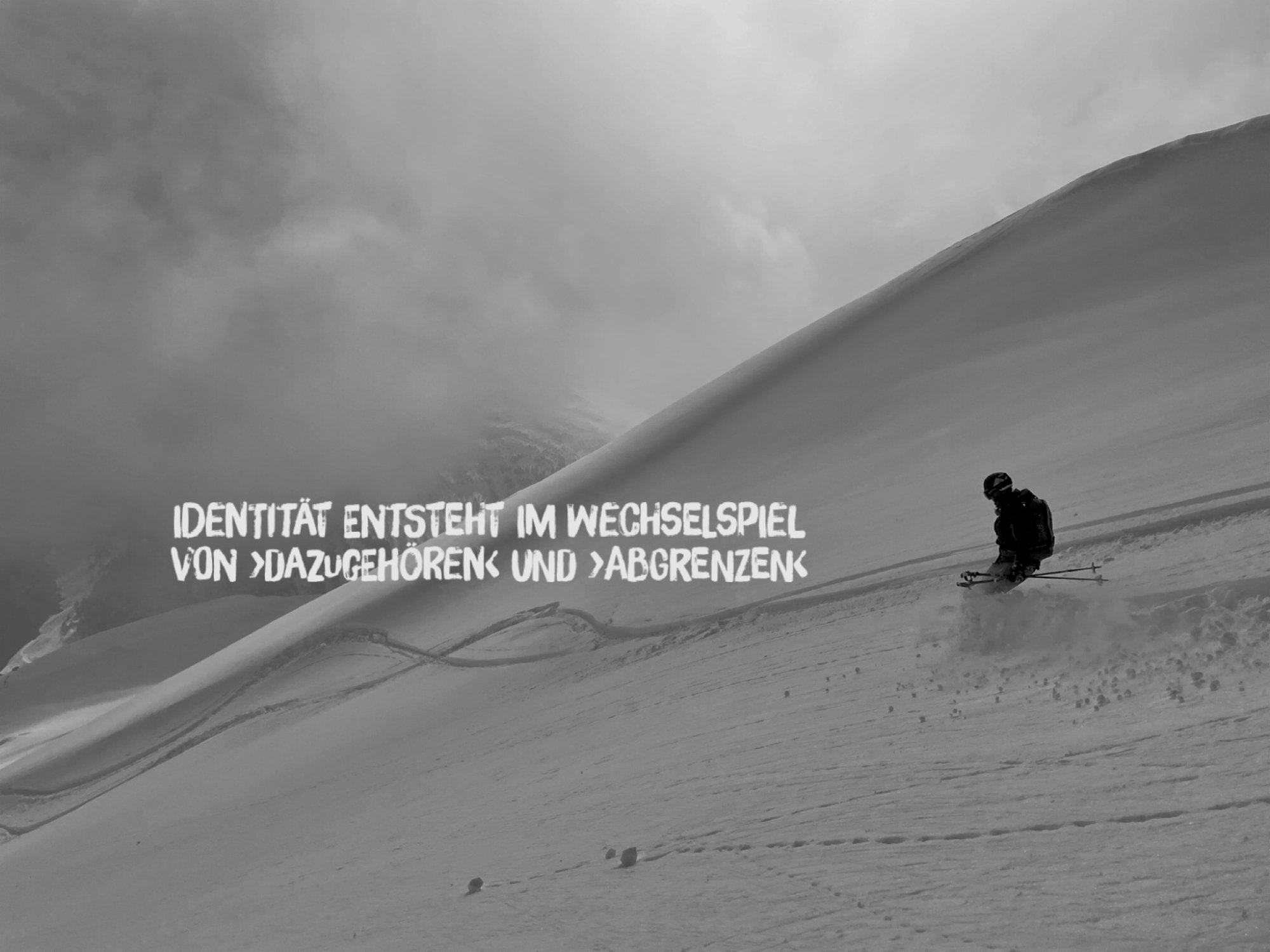 Skifahrer im Powder – Identität im Wechselspiel von Dazugehören und Abgrenzen